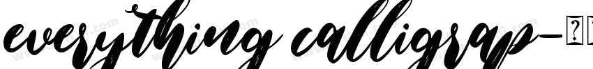 everything calligrap字体转换